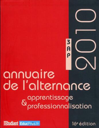 Couverture du livre « Annuaire de l'alternance ; apprentissage et professionnalisation (édition 2010) » de  aux éditions L'etudiant