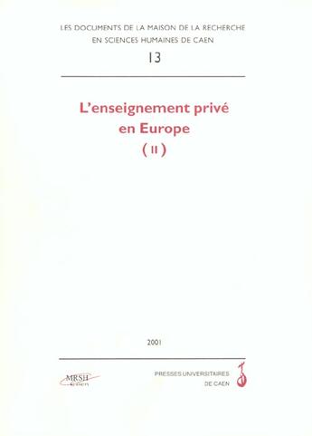 Couverture du livre « L'enseignement prive en europe - t02 - l'enseignement prive en europe - travaux de sociologues, geog » de Colette Muller aux éditions Pu De Caen