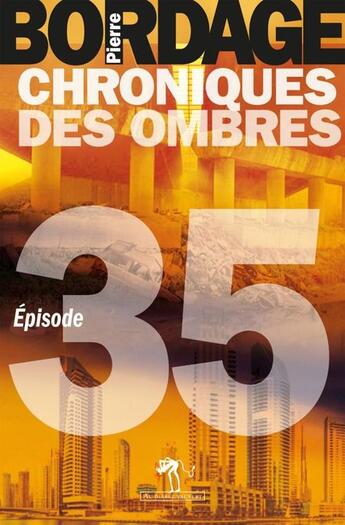 Couverture du livre « Chroniques des ombres t.35 » de Pierre Bordage aux éditions Au Diable Vauvert