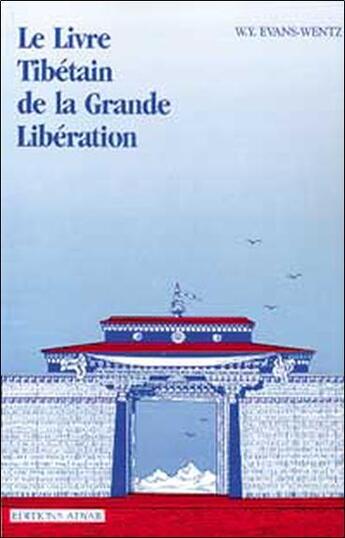 Couverture du livre « Livre tibetain de la grande liberation » de Evans-Wentz W. Y. aux éditions Adyar