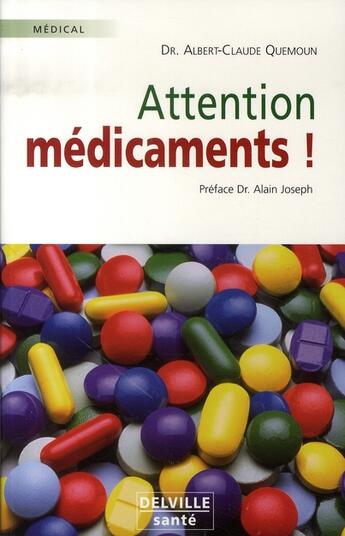 Couverture du livre « Attention médicaments » de  aux éditions Delville