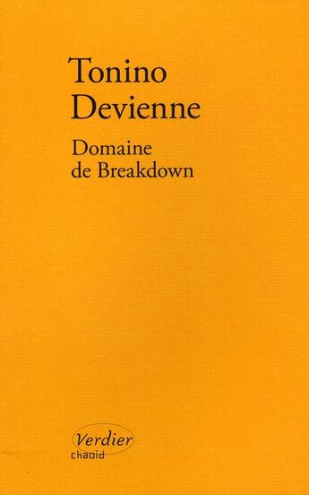 Couverture du livre « Domaine de breakdown » de Tonino Devienne aux éditions Verdier