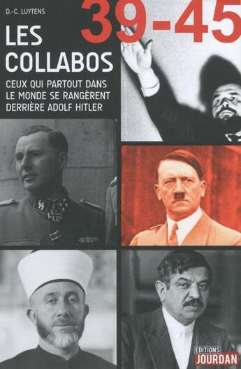 Couverture du livre « Les collabos - ceux qui partout dans le monde se rangerent derriere adolf hitler » de Luytens D-C. aux éditions Jourdan