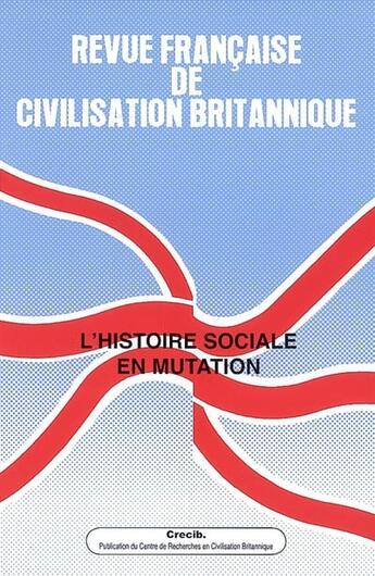 Couverture du livre « L'histoire sociale en mutation » de Fabrice Bensimon aux éditions Presses De La Sorbonne Nouvelle