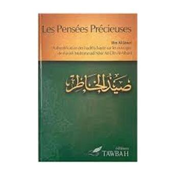 Couverture du livre « Les pensées précieuses » de Al Jawzi Ibn Al-Qayyim aux éditions Tawbah