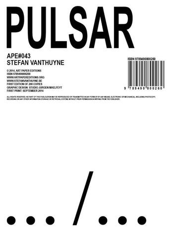 Couverture du livre « Stefan vanthuyne pulsar » de Stefan Vanthuyne aux éditions Ape Art Paper