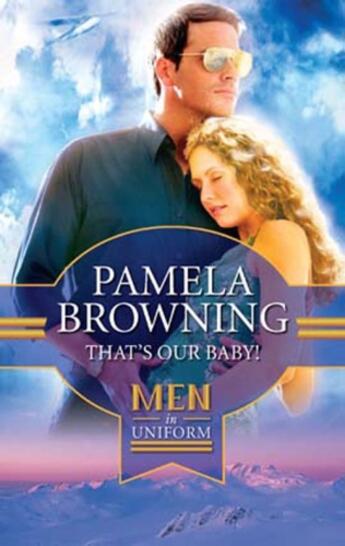 Couverture du livre « That's our Baby! (Mills & Boon M&B) (With Child - Book 1) » de Pamela Browning aux éditions Mills & Boon Series