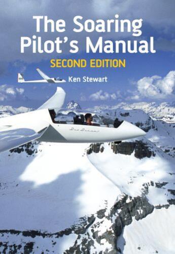 Couverture du livre « Soaring Pilot's Manual » de Stewart Ken aux éditions Crowood Press Digital