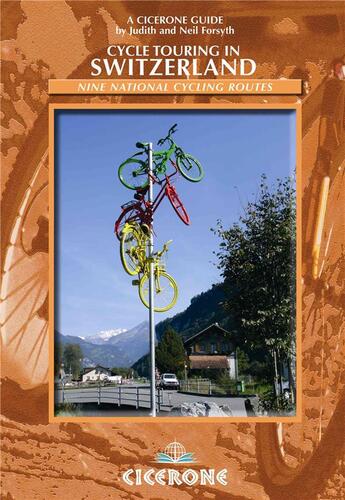 Couverture du livre « **cycle touring in switzerland » de Judith Neil Forsyth aux éditions Cicerone Press