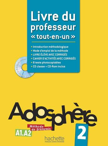 Couverture du livre « Adosphère 2 : livre du professeur + CD-ROM encarte » de Celine Himber aux éditions Hachette Fle