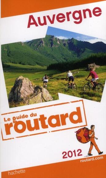 Couverture du livre « Guide Du Routard ; Auvergne (Edition 2012) » de  aux éditions Hachette Tourisme