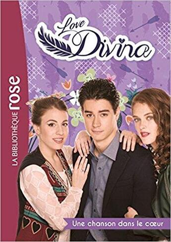 Couverture du livre « Love Divina t.5 ; une chanson dans le coeur » de  aux éditions Hachette Jeunesse