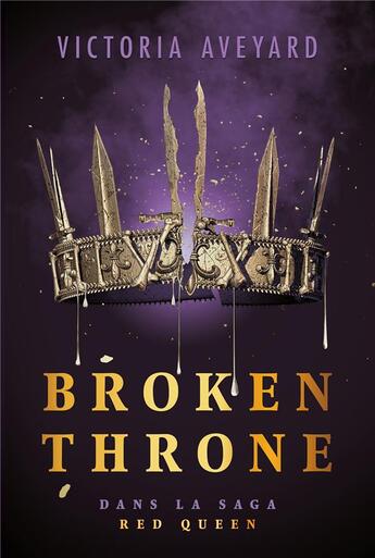 Couverture du livre « Broken Throne » de Victoria Aveyard aux éditions Hachette Romans