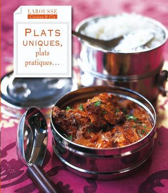 Couverture du livre « Plats uniques, plats pratiques... » de  aux éditions Larousse