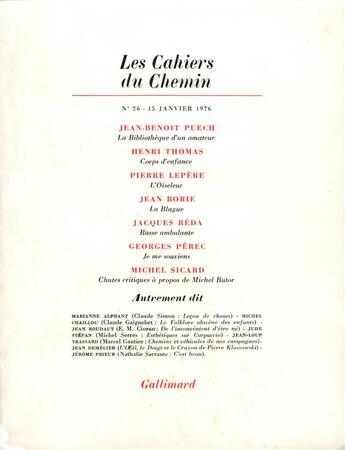 Couverture du livre « Les Cahiers Du Chemin N.26 ; 15 Janvier 1976 » de Les Cahiers Du Chemin aux éditions Gallimard