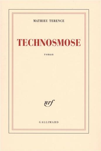 Couverture du livre « Technosmose » de Mathieu Terence aux éditions Gallimard