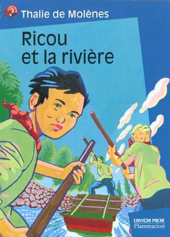 Couverture du livre « Ricou et la riviere » de Thalie De Molenes aux éditions Pere Castor