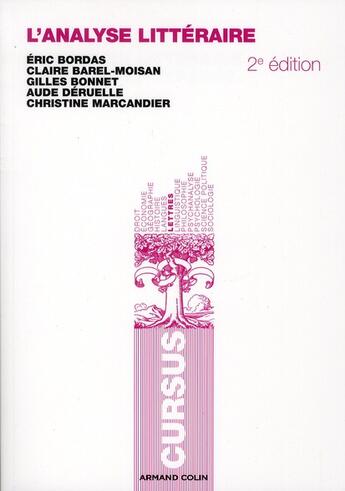 Couverture du livre « L'analyse littéraire (2e édiiton) » de Eric Bordas aux éditions Armand Colin