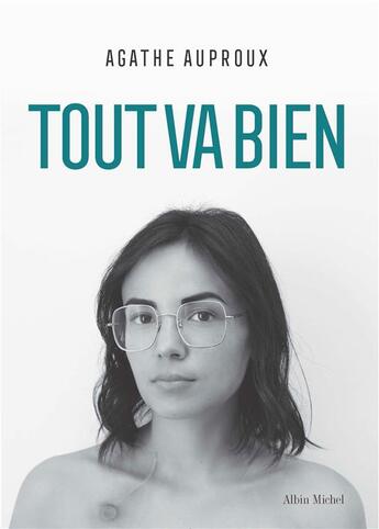 Couverture du livre « Tout va bien » de Agathe Auproux aux éditions Albin Michel