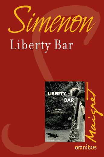 Couverture du livre « Liberty Bar » de Georges Simenon aux éditions Omnibus