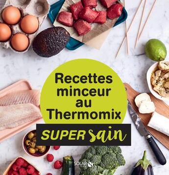 Couverture du livre « Recettes minceur au thermomix » de  aux éditions Solar