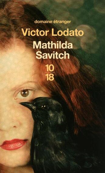 Couverture du livre « Mathilda Savitch » de Victor Lodato aux éditions 10/18