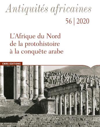 Couverture du livre « Antiquites africaines - numero 56 - l'afrique du nord de la protohistoire a la conquete arabe - vol5 » de  aux éditions Cnrs