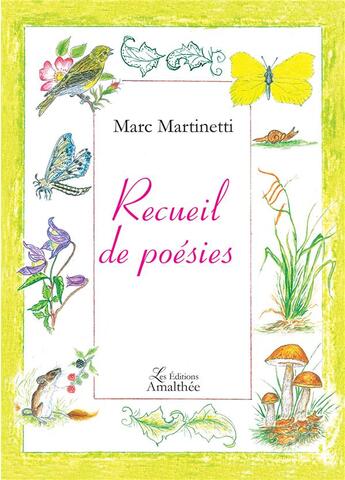 Couverture du livre « Recueil de poésies » de Marc Martinetti aux éditions Amalthee