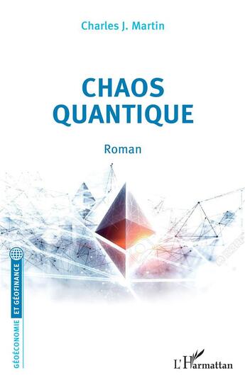 Couverture du livre « Chaos quantique » de Charles J. Martin aux éditions L'harmattan