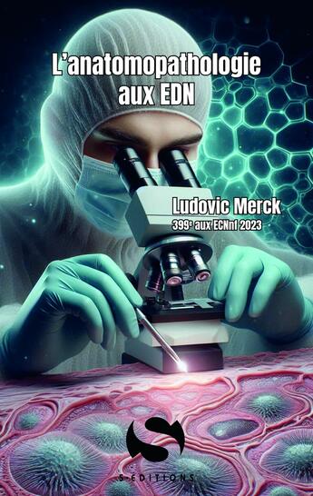 Couverture du livre « L'anatomopathologie aux EDN » de Ludovic Merck aux éditions S-editions