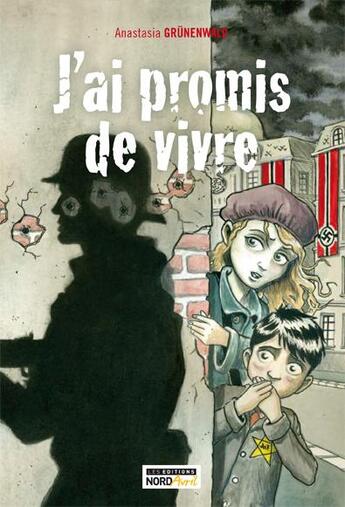 Couverture du livre « J'ai promis de vivre » de Anastasia Grunenwald aux éditions Nord Avril