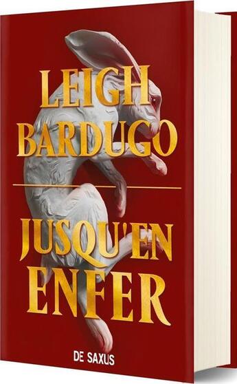 Couverture du livre « Alex Stern Tome 2 : jusqu'en enfer » de Leigh Bardugo aux éditions De Saxus