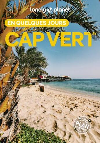 Couverture du livre « Cap-Vert En quelques jours 1ed » de Lonely Planet aux éditions Lonely Planet France