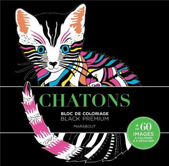 Couverture du livre « Chatons ; bloc de coloriage ; black premium » de  aux éditions Marabout