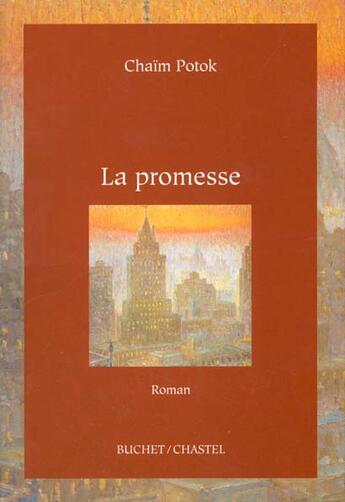 Couverture du livre « La promesse » de Chaim Potok aux éditions Buchet Chastel