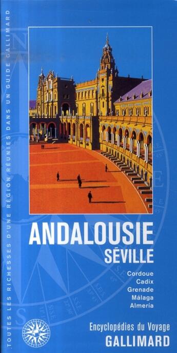 Couverture du livre « Andalousie, séville » de Collectif Gallimard aux éditions Gallimard-loisirs