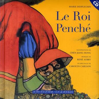 Couverture du livre « Le roi penché » de Desplechin Marie / C aux éditions Actes Sud