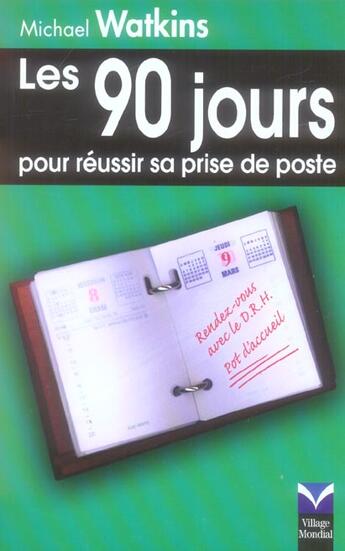 Couverture du livre « 90 jours pour reussir sa prise de poste (les) » de Michael Watkins aux éditions Pearson