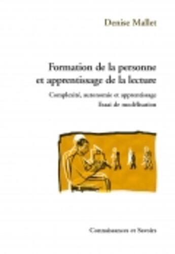 Couverture du livre « Formation de la personne et apprentissage de la lecture » de Mallet Denis aux éditions Connaissances Et Savoirs