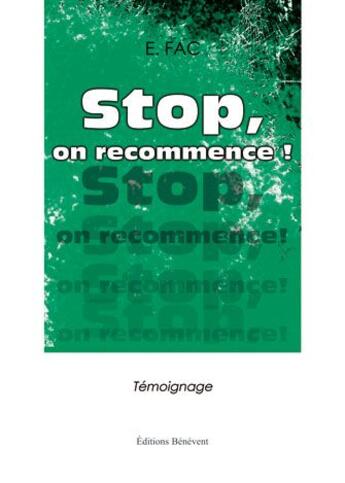 Couverture du livre « Stop On Recommence » de Fac aux éditions Benevent