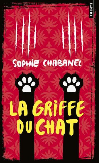 Couverture du livre « La griffe du chat » de Sophie Chabanel aux éditions Points