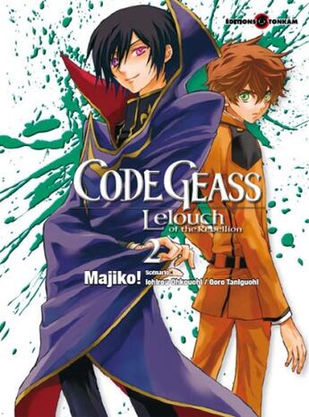 Couverture du livre « Code Geass - Lelouch of the rebellion Tome 2 » de Ichirou Ohkouchi et Goro Taniguchi aux éditions Delcourt