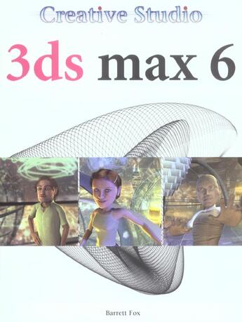 Couverture du livre « 3ds Max 6 » de Barrett Fox aux éditions First Interactive