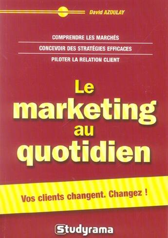 Couverture du livre « Le marketing au quotidien » de David Azoulay aux éditions Studyrama