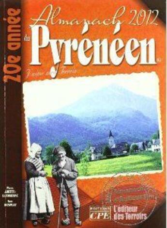 Couverture du livre « Almanach du Pyrénéen 2012 » de  aux éditions Communication Presse Edition