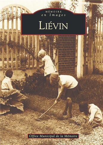 Couverture du livre « Liévin » de  aux éditions Editions Sutton