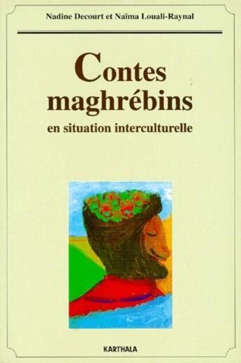 Couverture du livre « Contes maghrébins en situation interculturelle » de Wip aux éditions Karthala