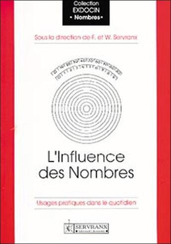 Couverture du livre « Influence des nombres » de Servranx aux éditions Servranx