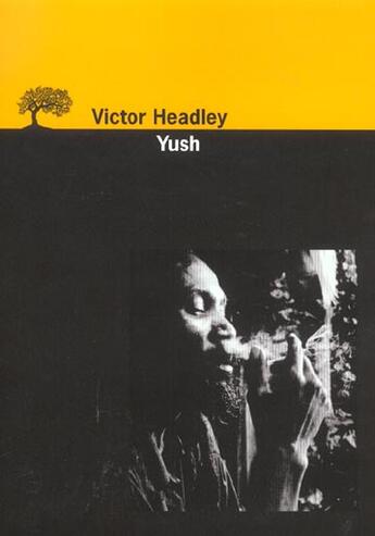 Couverture du livre « Yush » de Headley/Headly aux éditions Editions De L'olivier