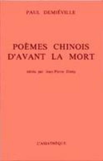 Couverture du livre « Poemes chinois d'avant la mort » de Paul Demieville aux éditions Asiatheque